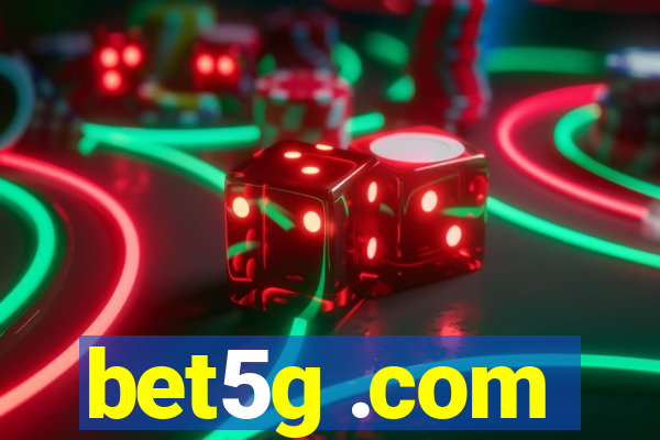 bet5g .com